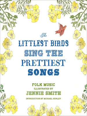 cover image of The Littlest Birds Sing Prettiest Songs